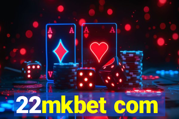 22mkbet com